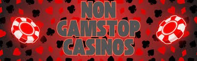 Discovering Casinos Not Signed Up With GamStop A Guide for Players Discovering Casinos Not Signed Up With GamStop A Guide for Players